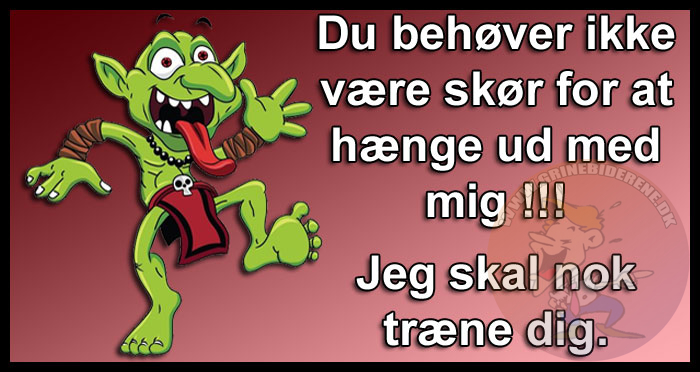 Du behøver ikke være skør for at hænge ud med mig