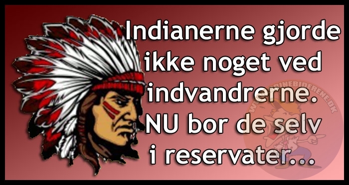 Indianerne gjorde ikke noget ved indvandrerne
