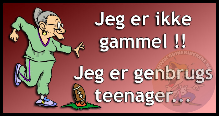 Jeg er ikke gammel